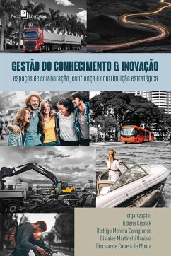 GESTÃO DO CONHECIMENTO & INOVAÇÃO (eBook, ePUB) - Cieslak, Rubens; Casagrande, Rodrigo Moreira; Baniski, Gislaine Martinelli; de Moura, Diocsianne Correia