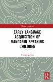 Early Language Acquisition of Mandarin-Speaking Children (eBook, ePUB)