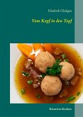Vom Kopf in den Topf (eBook, ePUB)