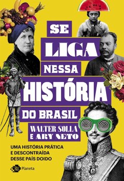 Cover Se liga nessa história do Brasil (eBook, ePUB)