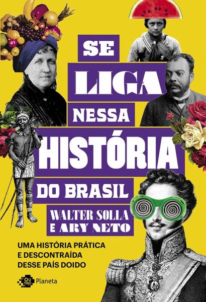 Se liga nessa história do Brasil (eBook, ePUB) Se liga nessa história do Brasil (eBook, ePUB)