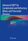 Advanced ERCP for Complicated and Refractory Biliary and Pancreatic Diseases (eBook, PDF)