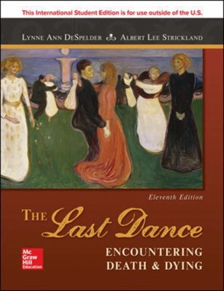 ISE The Last Dance: Encountering Death and Dying ISE The Last Dance: Encountering Death and Dying