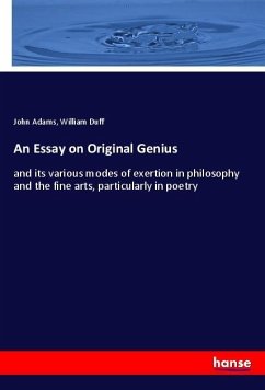 An Essay on Original Genius - Adams, John;Duff, William