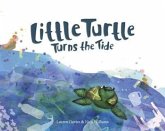 Little Turtle Turns the Tide Little Turtle Turns the Tide