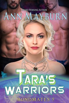Tara's Warriors (Bondmates, #5) (eBook, ePUB) Cover Tara's Warriors (Bondmates, #5) (eBook, ePUB)