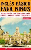 Inglés Básico Para Niños Volumen IV: Aprende Inglés Para Principiantes Con Rápidas Lecciones Fáciles Y Didácticas (eBook, ePUB)