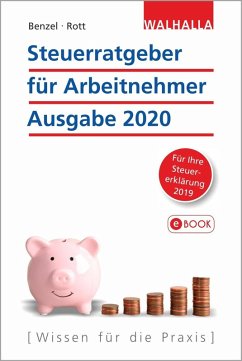 Steuerratgeber für Arbeitnehmer - Ausgabe 2020 (eBook, PDF) - Benzel, Wolfgang; Rott, Dirk