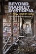 Beyond Market Dystopia: New Ways of... - Bild 1