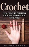 Crochet: Easy Crochet Patterns: Crochet Patterns for Beginners (Crochet books, Summer crochet, Simple crocheting) (eBook, ePUB)