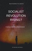 Socialist Revolution Rising? (eBook, ePUB)