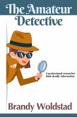 The Amateur Detective (eBook, ePUB)