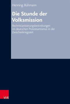 Die Stunde der Volksmission (eBook, PDF) - Bühmann, Henning