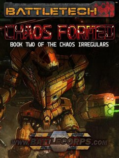 BattleTech: Chaos Formed (Chaos Irregulars, Book 2) (eBook, ePUB) - Killiany, Kevin
