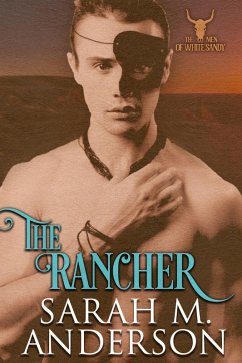 Cover The Rancher (Men of the White Sandy, #2) (eBook, ePUB)