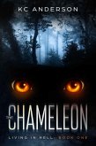 The Chameleon (Living in Hell, #1) (eBook, ePUB)