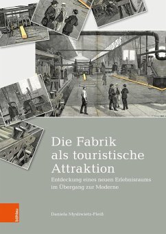 Die Fabrik als touristische Attraktion (eBook, PDF) - Mysliwietz-Fleiß, Daniela