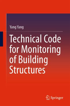 Technical Code for Monitoring of Building Structures (eBook, PDF) - Yang, Yang