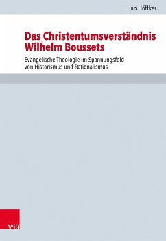 Das Christentumsverständnis Wilhelm Boussets (eBook, PDF) - Höffker, Jan