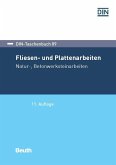 Fliesen- und Plattenarbeiten, Natur-, Betonwerksteinarbeiten (eBook, PDF)