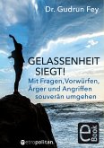 Gelassenheit siegt! (eBook, PDF)