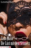 Sado Maso - Die Lust mit dem Schmerz (eBook, ePUB)