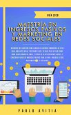 Maestría en Ingresos Pasivos y Marketing en Redes Sociales 2020: Descubre los secretos para lograr la libertad financiera en 2020 para jubilarte joven, y retirarte rico. (eBook, ePUB)