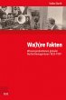 Wa(h)re Fakten (eBook, PDF) - Bild 1