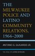 The Milwaukee Police and Latino... - Bild 1