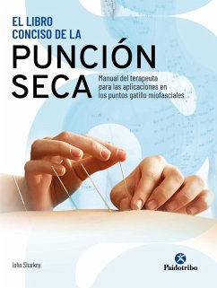 El libro conciso de la punción seca (eBook, ePUB) - Sharkey, John