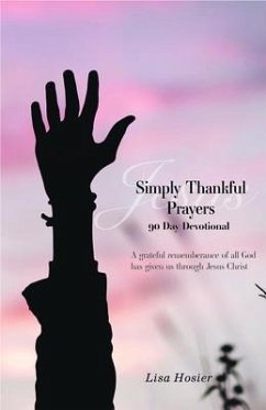 Simply Thankful Prayers (eBook, ePUB) - Hosier, Lisa