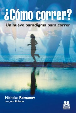 ¿Cómo correr? (eBook, ePUB) - Romanov, Nicholas