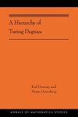 A Hierarchy of Turing Degrees (eBook, PDF) A Hierarchy of Turing Degrees (eBook, PDF)