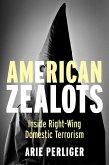 American Zealots (eBook, ePUB)