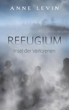Refugium - Levin, Anne