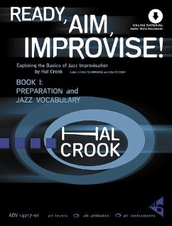 Ready, Aim, Improvise! - Crook, Hal