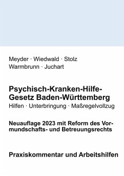 Psychisch-Kranken-Hilfe-Gesetz Baden-Württemberg - Meyder, Julia;Wiedwald, Achim;Stolz, Konrad