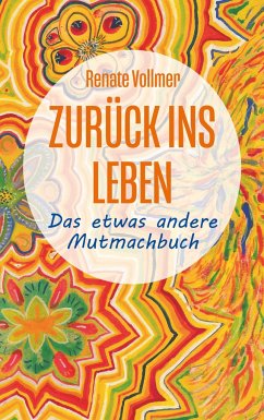 Zurück ins Leben - Vollmer, Renate