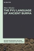 The Pyu Language of Ancient Burma