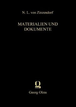 Materialien und Dokumente - N. L. von Zinzendorf: Materialien und Dokumente