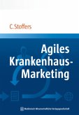 Agiles Krankenhaus-Marketing