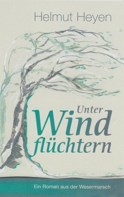 Unter Windflüchtern - Heyen, Helmut