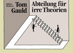 Abteilung für irre Theorien - Gauld, Tom