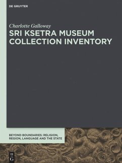 Sri Ksetra Museum Collection Inventory - Galloway, Charlotte
