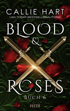 Blood & Roses - Buch 6 - Hart, Callie
