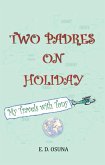 Two Padres on Holiday (eBook, ePUB)