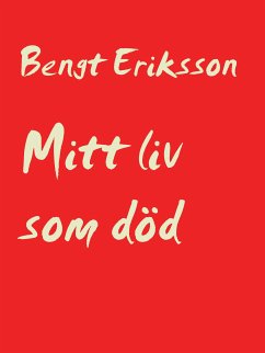 Mitt liv som död (eBook, ePUB)