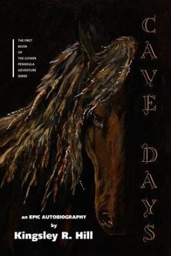 Cave Days (eBook, ePUB) - Hill, Kingsley Ross