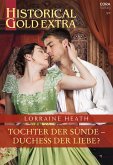 Tochter der Sünde - Duchess der Liebe? (eBook, ePUB)