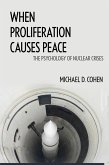 When Proliferation Causes Peace (eBook, ePUB)